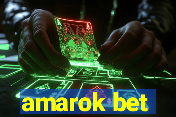 amarok bet