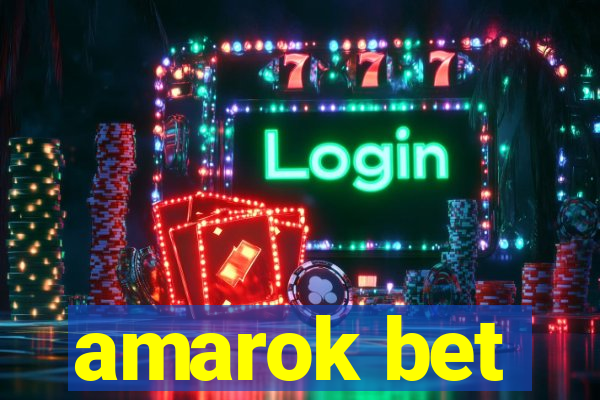 amarok bet