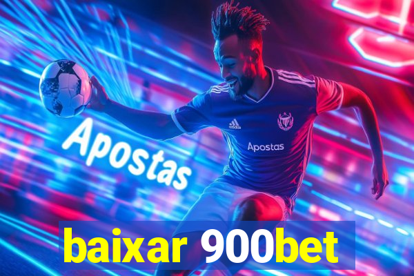 baixar 900bet