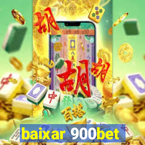 baixar 900bet