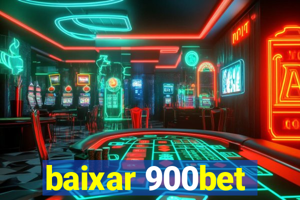 baixar 900bet