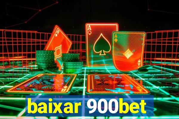 baixar 900bet