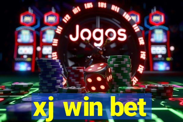 xj win bet