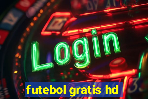 futebol gratis hd