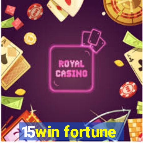 15win fortune