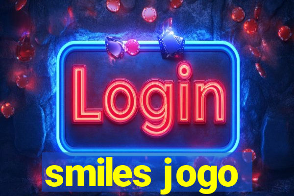 smiles jogo