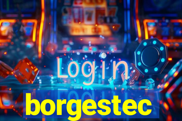 borgestec