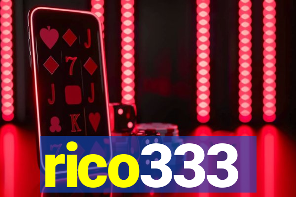 rico333