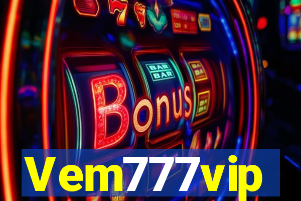 Vem777vip