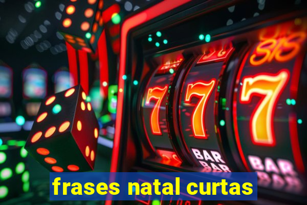 frases natal curtas