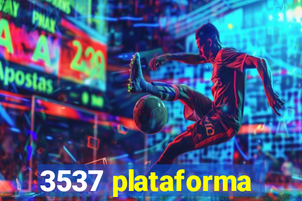 3537 plataforma