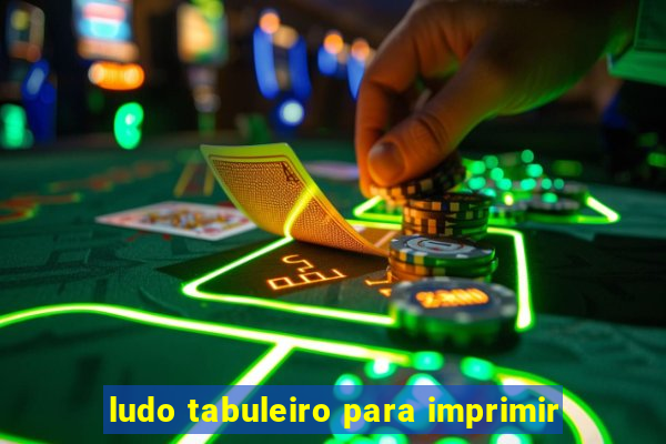 ludo tabuleiro para imprimir