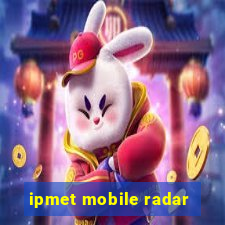 ipmet mobile radar