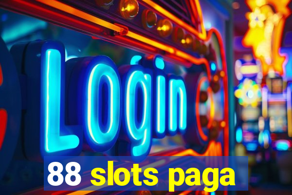 88 slots paga