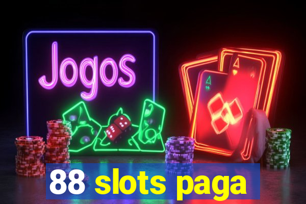 88 slots paga