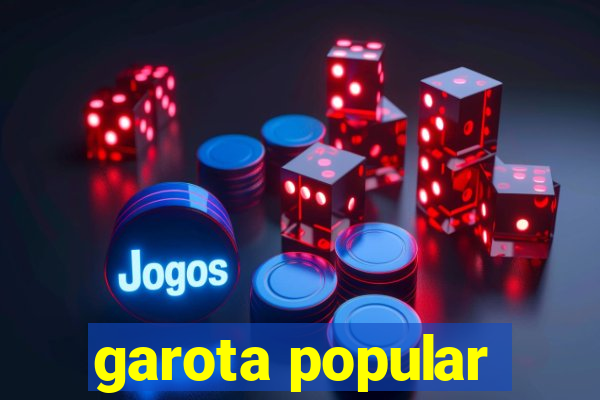 garota popular