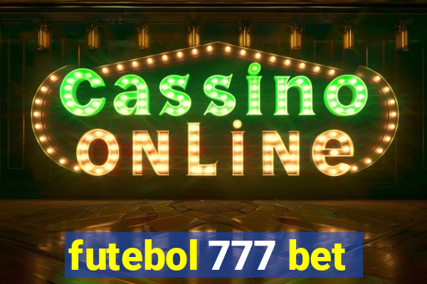 futebol 777 bet