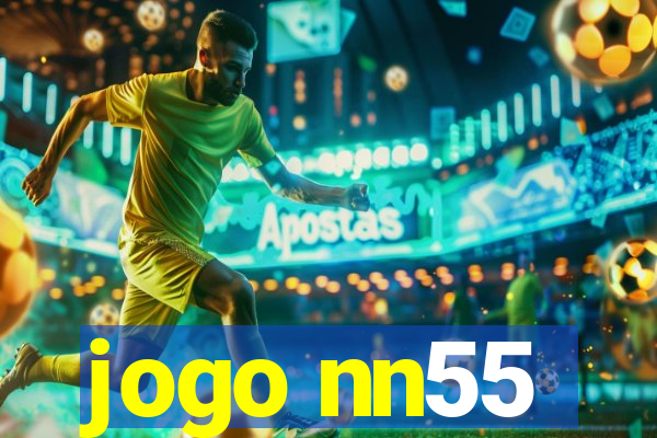 jogo nn55