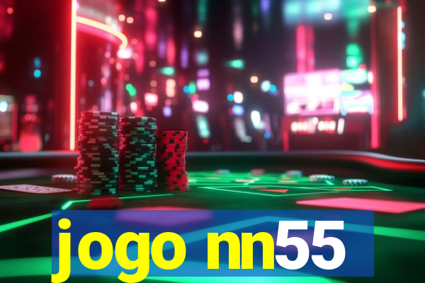 jogo nn55