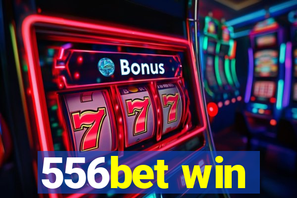 556bet win