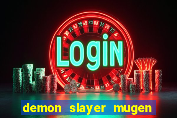 demon slayer mugen apk download