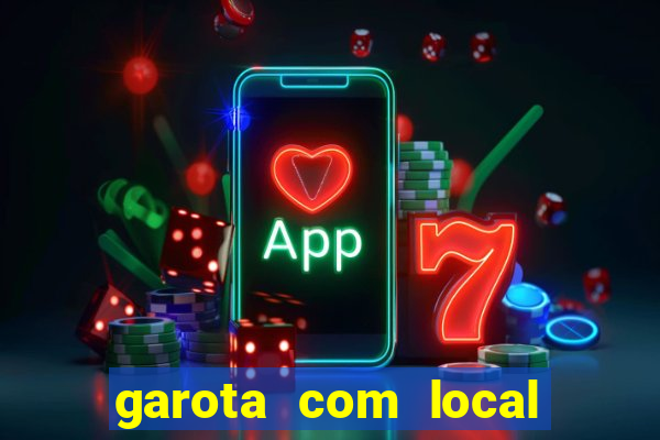 garota com local santos sp