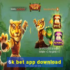 6k bet app download