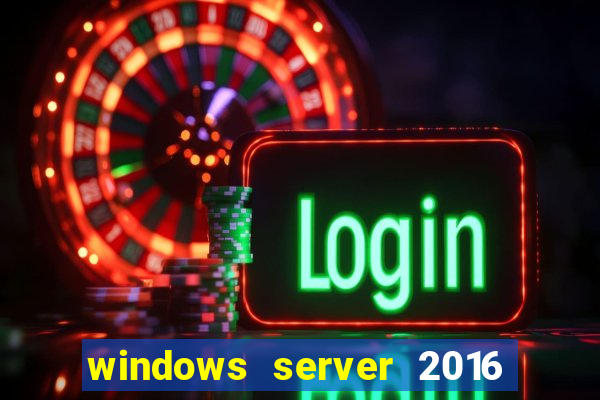 windows server 2016 download iso pt br