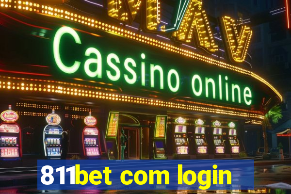 811bet com login