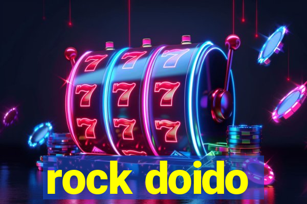 rock doido