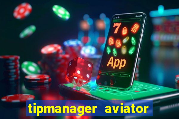 tipmanager aviator aposta 1