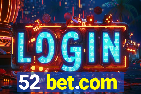 52 bet.com