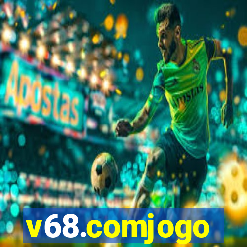 v68.comjogo