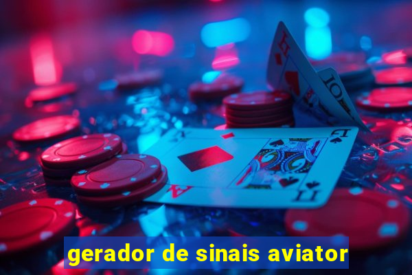 gerador de sinais aviator