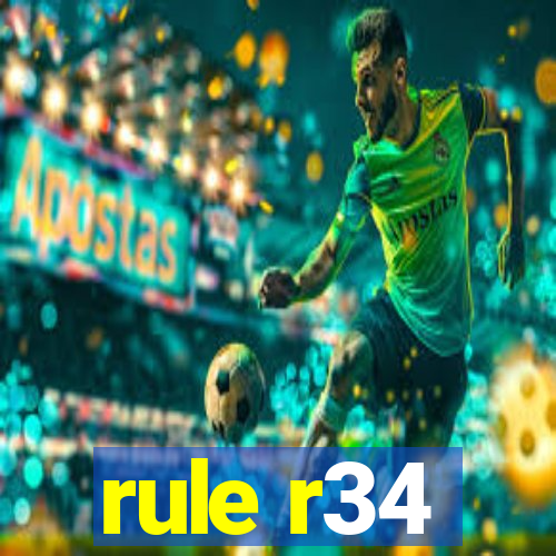 rule r34