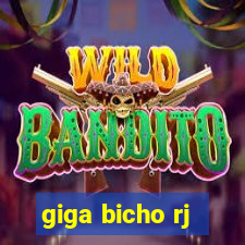 giga bicho rj