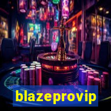 blazeprovip