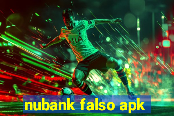 nubank falso apk