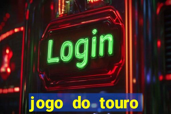 jogo do touro plataforma nova