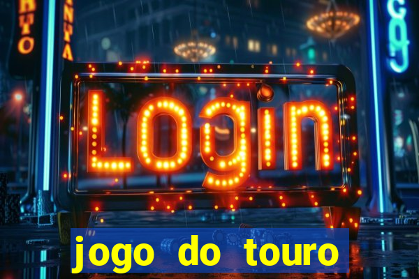 jogo do touro plataforma nova