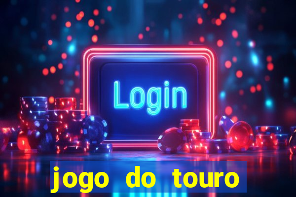 jogo do touro plataforma nova