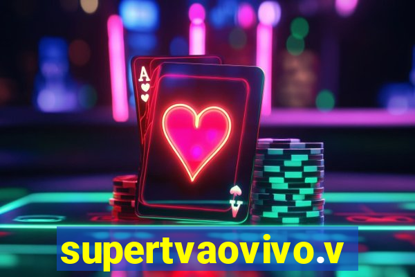 supertvaovivo.vip