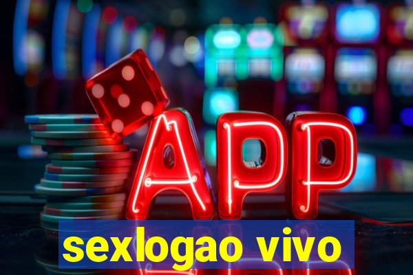 sexlogao vivo