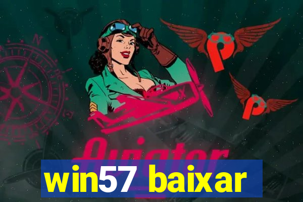 win57 baixar