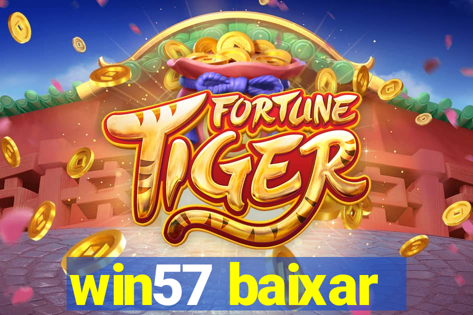 win57 baixar