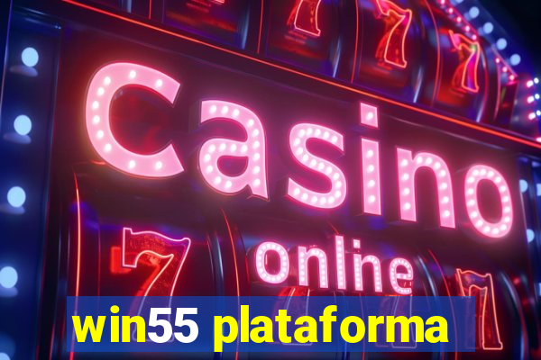 win55 plataforma