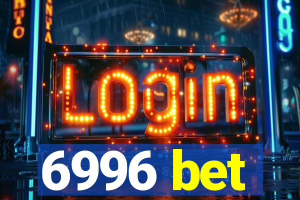 6996 bet