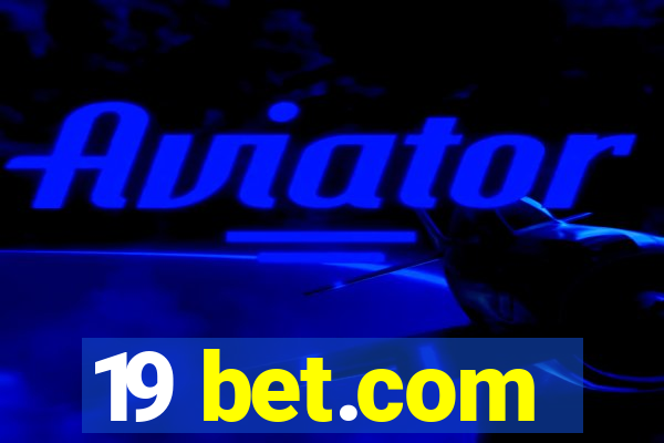 19 bet.com