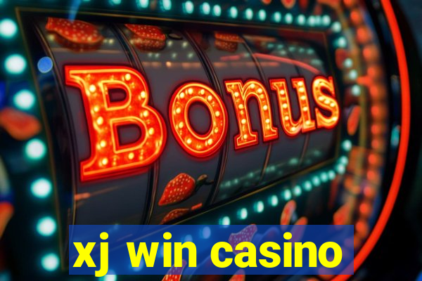 xj win casino