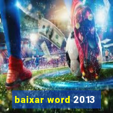 baixar word 2013